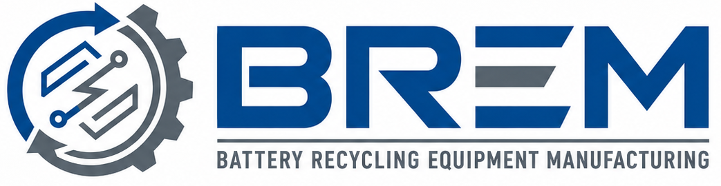 BREM — Battery Recycling Equipment Manufacturing